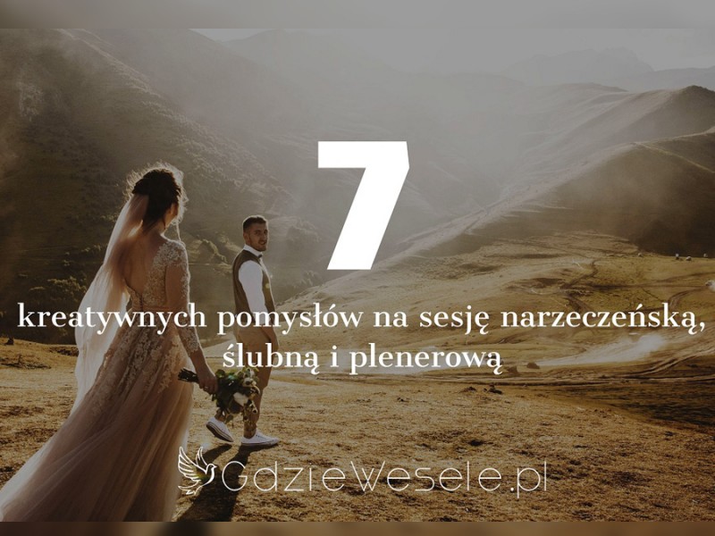 7-niesztampowych-pomyslow-na-sesje-narzeczenska-slubna-i-plenerowa