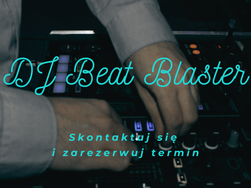 dj-beat-blaster zdjęcie prezentacji gdzie wesele