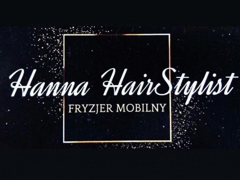 hanna-hairstylist-fryzjer-mobilny zdjęcie prezentacji gdzie wesele